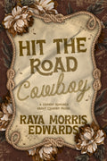 Pre-Order (Signed) Hit The Road by Raya Morris Edwards